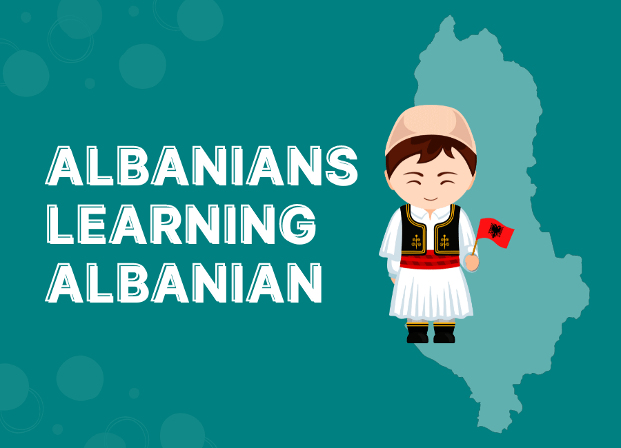 Albanians learning Albanian